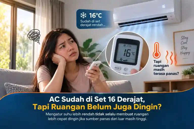 Pengaturan AC 16 derajat tidak selalu membuat ruangan lebih cepat dingin
