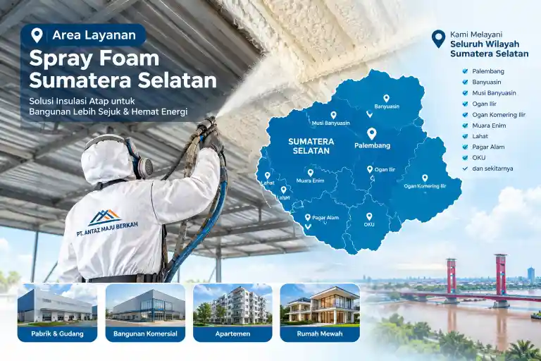 Area layanan jasa polyurethane spray foam Sumatera Selatan